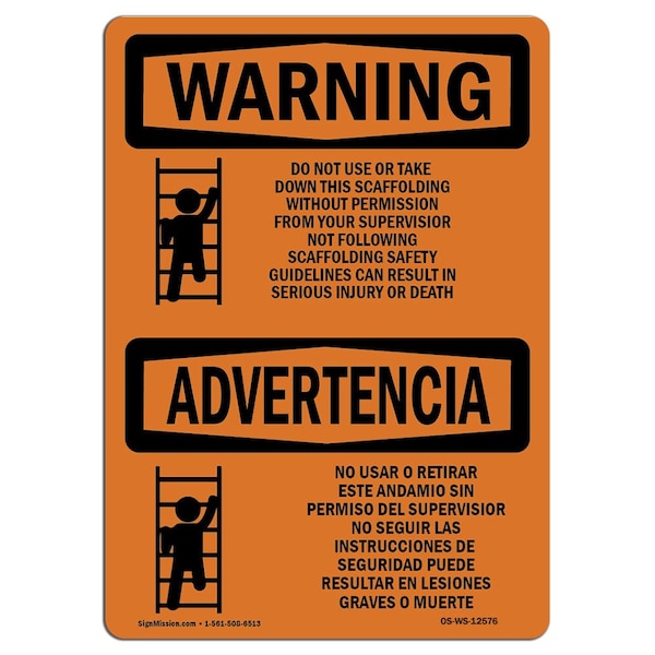 OSHA Warning Sign, 18" Height, Rigid Plastic, Do Not Use Take Down Scaffolding Bilingual, Landscape